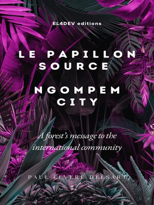 cover image of Le Papillon Source--Ngompem City